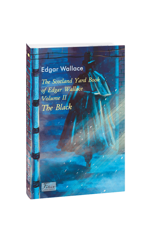 Фото - The Scotland Yard Book of Edgar Wallace. Volume II. The Black (Чорний)