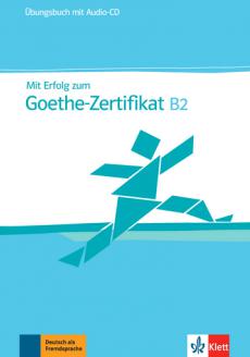 Фото - Mit Erfolg zum Goethe B2 Testbuch mit Audio-CD