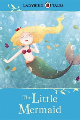 Фото - Ladybird Tales: The Little Mermaid. 5+ years