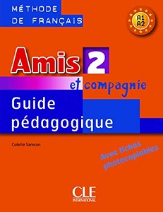 Фото - Amis et compagnie 2 Guide pedagogique