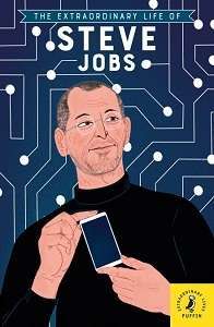 Фото - The Extraordinary Life of Steve Jobs