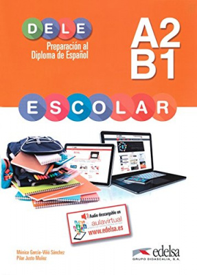 Фото - Preparacion al DELE Escolar A2/B1Libro GRATUITA