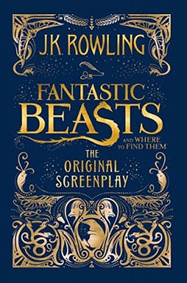 Фото - Fantastic Beasts and Where to Find Them: The Original Screenplay [Hardcover]