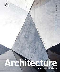 Фото - Architecture: A Visual History