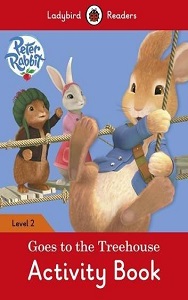 Фото - Ladybird Readers 2 Peter Rabbit: Goes to the Treehouse Activity Book