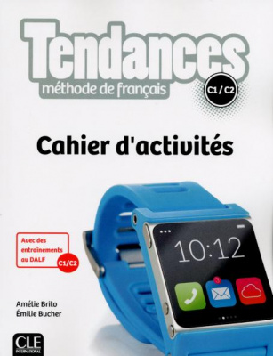 Фото - Tendances C1/C2 Cahier d'activites