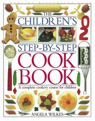 Фото - Children's Step-By-Step,The. Cook Book