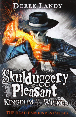 Фото - Skulduggery Pleasant Book7: Kingdom of the Wicked