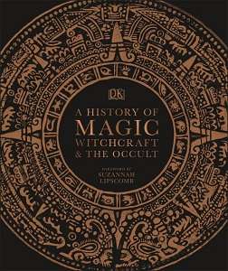 Фото - A History of Magic, Witchcraft and the Occult