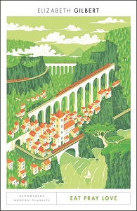 Фото - Bloomsbury Modern Classics: Eat Pray Love