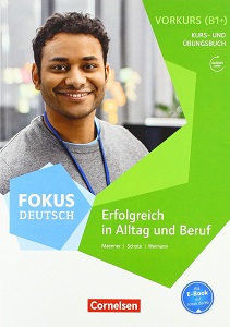 Фото - Fokus Deutsch B1+ Alltag und Beruf. Kurs- und Übungsbuch mit Audios online