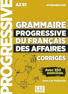Фото - Grammaire Progressive du Francais Nouvelle edition Intermediaire Corriges