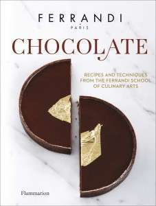 Фото - Chocolate: Recipes and Techniques from the Ferrandi School of Culinary Arts