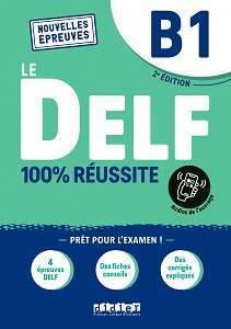 Фото - Le DELF B1 100% reussite Livre + Onprint App