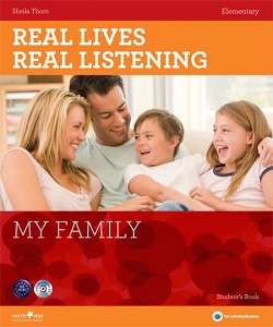 Real Lives, Real Listening Elementary My Family with...
