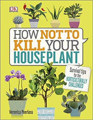 Фото - How Not to Kill Your House Plant : Survival Tips for the Horticulturally Challenged