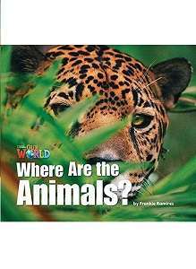 Фото - Our World Reader 1: Where are the Animals