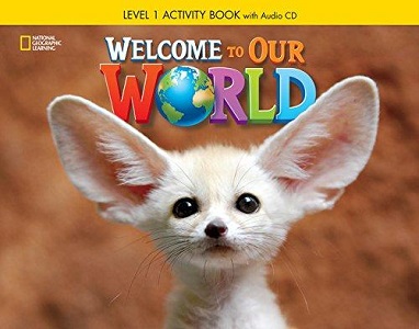 Фото - Welcome to Our World 1 Activity Book with Audio CD