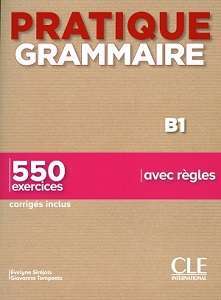 Фото - Pratique Grammaire B1 - Livre + Corrigés