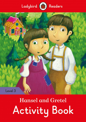 Фото - Ladybird Readers 3 Hansel and Gretel Activity Book