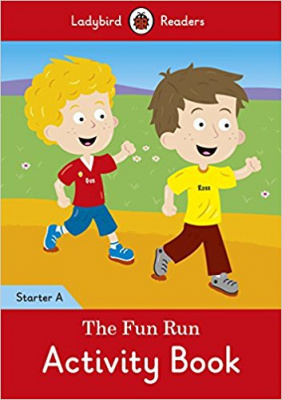 Фото - Ladybird Readers Starter A The Fun Run Activity Book