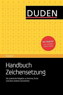 Фото - Duden Ratgeber - Handbuch Zeichensetzung: Der praktische Ratgeber zu Komma, Punkt und allen anderen