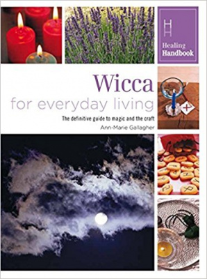 Фото - Healing Handbooks: Wicca for Everyday Living