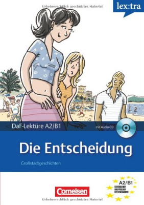 Фото - DaF-Lekture:Die Entscheidung  A2/B1 mit Audio CD