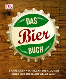 Фото - Das Bierbuch  Brauereien - Marken - Biertouren  Über 1700 Biere aus aller Welt