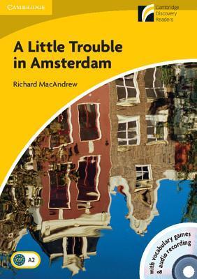 Фото - CDR 2 A Little Trouble in Amsterdam: Book with CD-ROM/Audio CD Pack