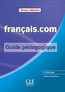 Фото - Francais.com 2e Edition Debut Guide pedagogique