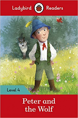 Фото - Ladybird Readers 4 Peter and the Wolf
