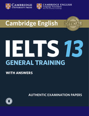 Фото - Cambridge Practice Tests IELTS 13 General with Answers and Downloadable Audio