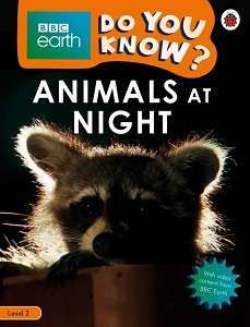 Фото - BBC Earth Do You Know? Level 2 - Animals at Night