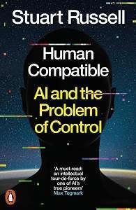 Фото - Human Compatible: AI and the Problem of Control