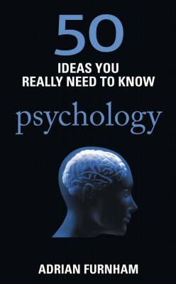 Фото - 50 Ideas You Really Need to Know: Psychology