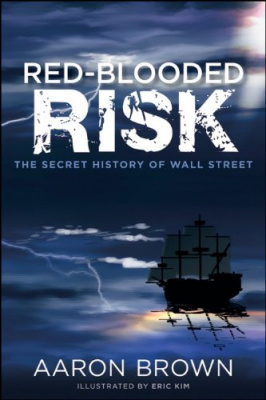 Фото - Red-Blooded Risk: The Secret History of Wall Street [Hardcover]