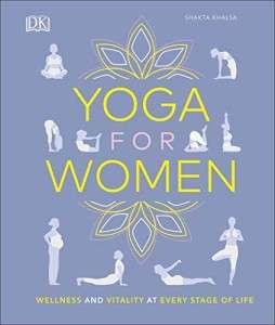 Фото - Yoga for Women: Wellness and Vitality at Every Stage of Life