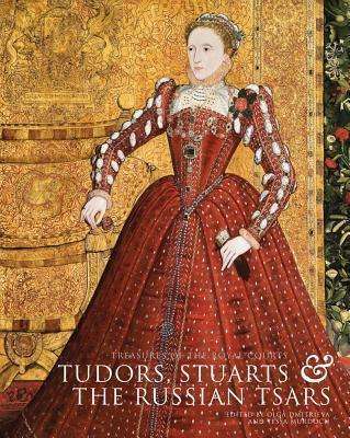 Фото - Treasures of the Royal Courts:: Tudors, Stuarts and Russian Tsars [Hardcover]