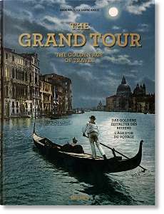 Фото - The Grand Tour. The Golden Age of Travel