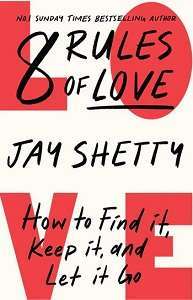 Фото - 8 Rules of Love: How to Find it, Keep it, and Let it Go