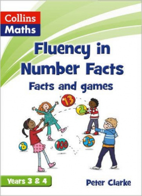 Фото - Collins Maths. Fluency in Number Facts: Facts and Games Years 3 & 4