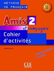 Фото - Amis et compagnie 2 Cahier d`activities