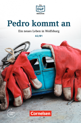 Фото - Die DaF-Bibliothek: A2/B1 Pedro kommt an Mit Audios-Online
