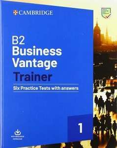 Фото - Trainer: B2 Business Vantage Six Practice Tests with Answers and Downloadable Resources