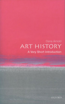 Фото - A Very Short Introduction: Art History