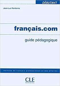 Фото - Francais.com Debut Guide pedagogique