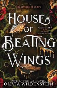 Фото - The Kingdom of Crows Book1: House of Beating Wings: A Magical Fae Romantasy Adventure