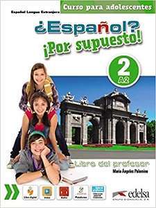 Espanol Por supuesto 2 (A2) Libro del profesor + CD