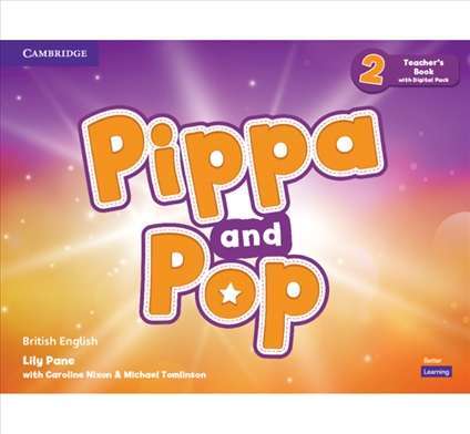 Pippa and Pop 2 Teacher's Book with Digital Pack British...